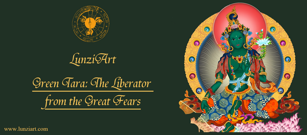 Green Tara: The Liberator from the Great Fears