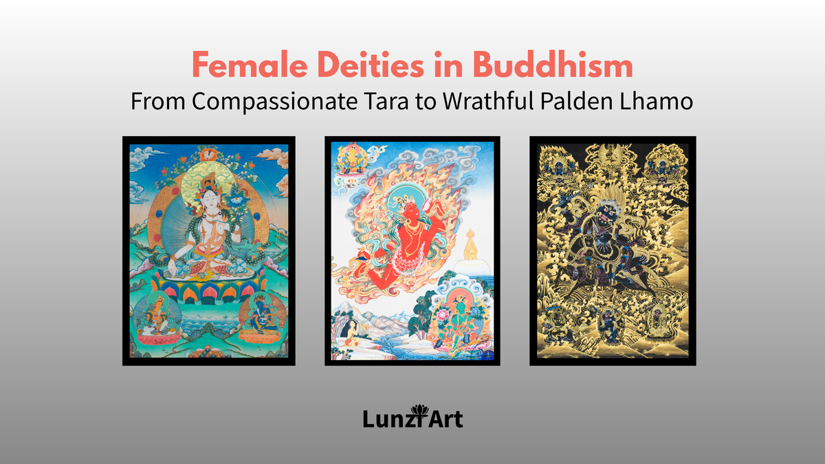 Female Deities in Buddhism: From Compassionate Tara to Wrathful Palden Lhamo