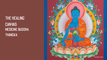 The Healing Canvas: Exploring the Medicine Buddha Thangka