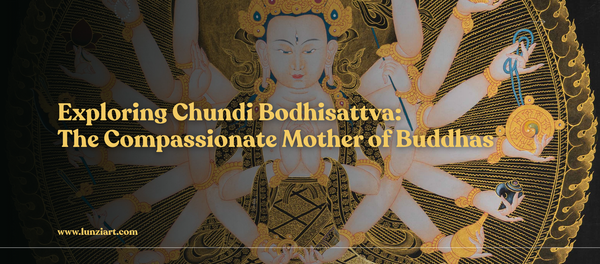 Exploring Chundi Bodhisattva: The Compassionate Mother of Buddhas