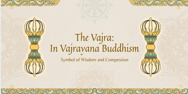 Vajra: Meaning, Symbols, and its Significance