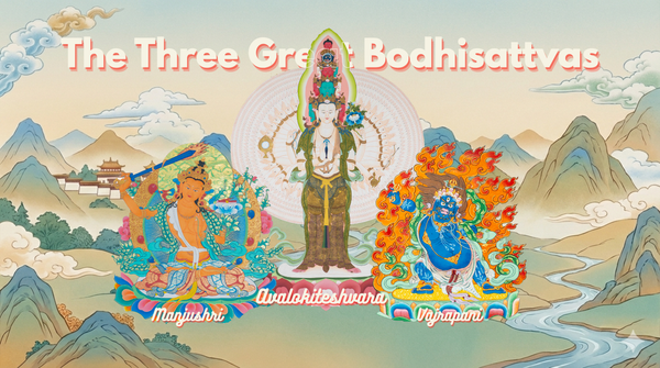 The Three Great Bodhisattvas: A Guide to Wisdom, Compassion, and Power