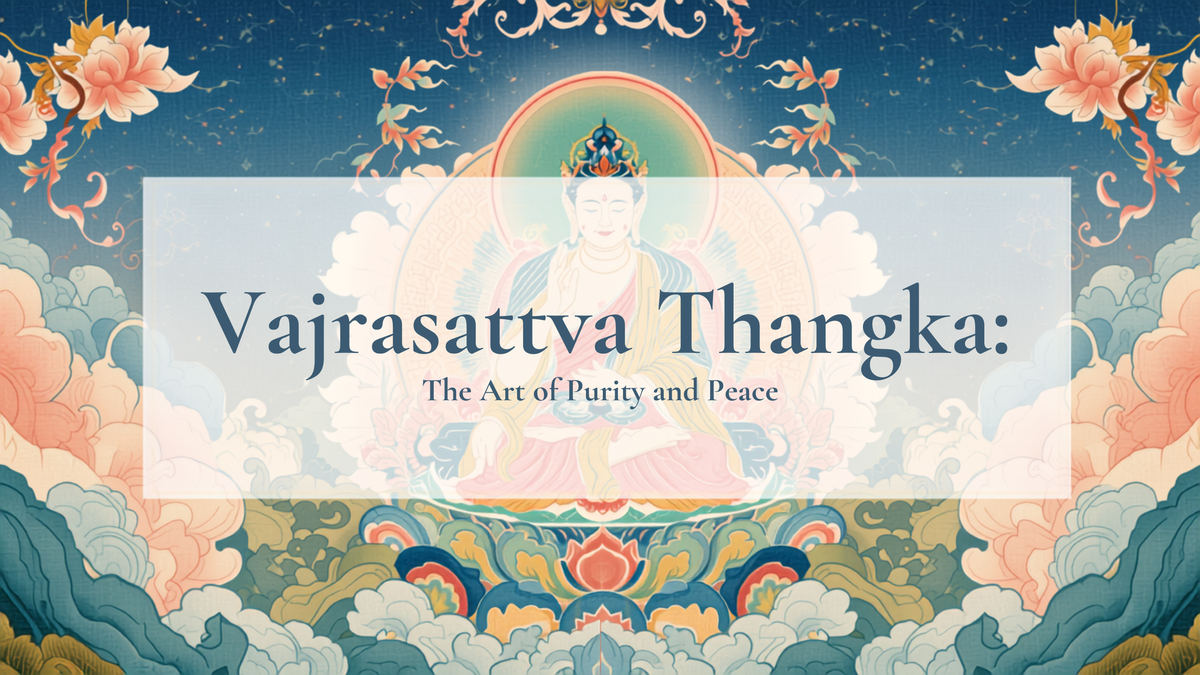 Vajrasattva Thangka: Visualizing the Buddha of Purification