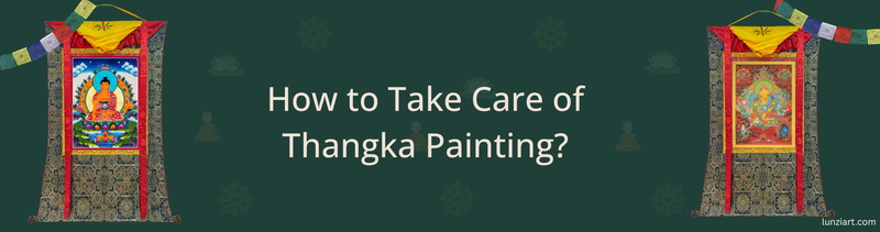 Thangka Care Guide